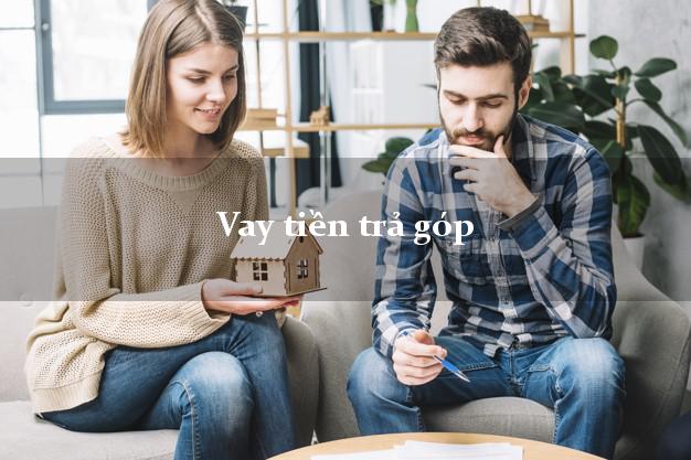 Vay tiền trả góp